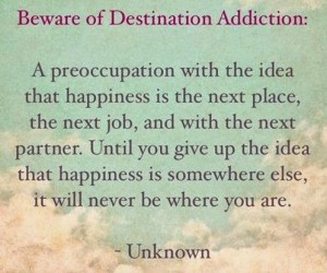 Destination-addiction